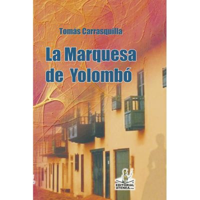 La Marquesa de Yolombó