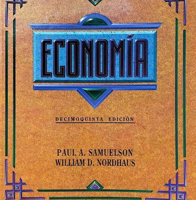 ECONOMIA - Paul A. Samuelson y William D. Nordhaus