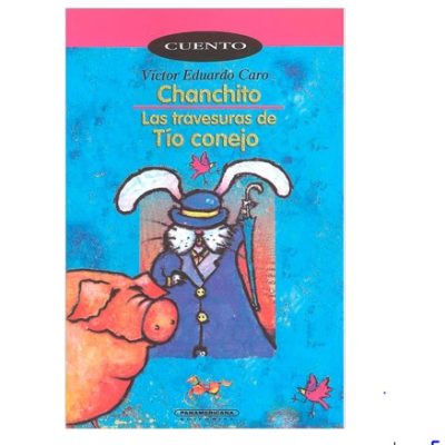 Chanchito, Las travesuras del Tío conejo
