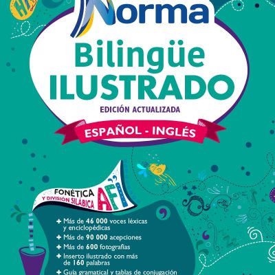 DICCIONARIO BILINGÜE ILUSTRADO - ESPAÑOL / INGLES - NORMA