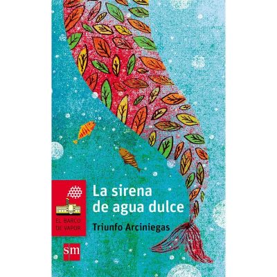 La sirena de agua dulce  - SM