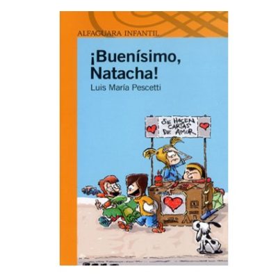 ¡Buenísimo, Natacha! - Alfaguara Infantil
